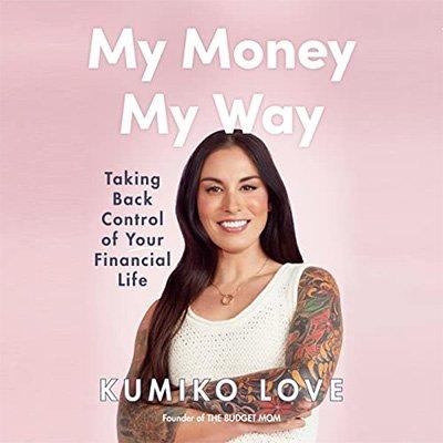 My Money My Way: Taking Back Control of Your Financial Life (Audiobook)