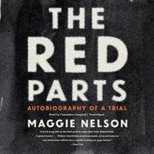 The Red Parts: Autobiography of a Trial [Audiobook]