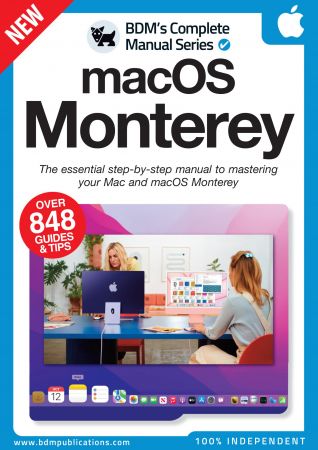 The Complete macOS Monterey Manual   Issue 01, 2022