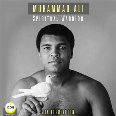 Muhammad Ali– Spiritual Warrior [Audiobook]