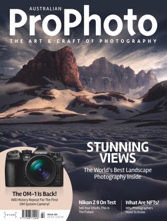 Australian ProPhoto   Issue 235, 2022 (True PDF)