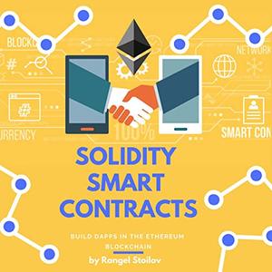 Solidity Smart Contracts: Build DApps in the Ethereum Blockchain [Audiobook]