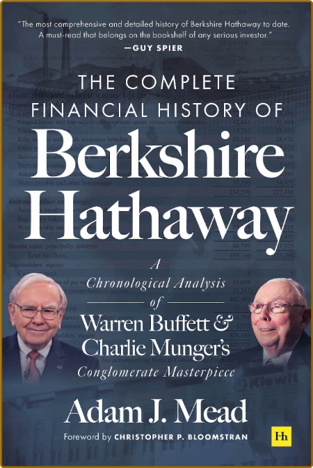 The Complete Financial History of Berkshire Hathaway: A Chronological Analysis of ...