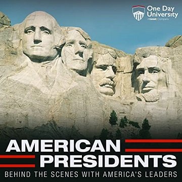 American Presidents: Behind the Scenes with America's Leaders [Audiobook]