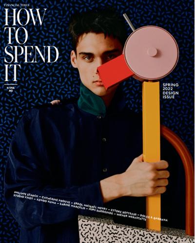 Financial Times: How To Spend It   April 16, 2022