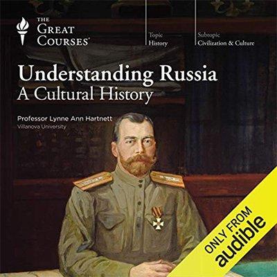 Understanding Russia: A Cultural History (Audiobook)