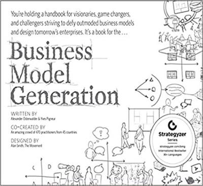 Business Model Generation: A Handbook for Visionaries, Game Changers, and Challengers (Audiobook)