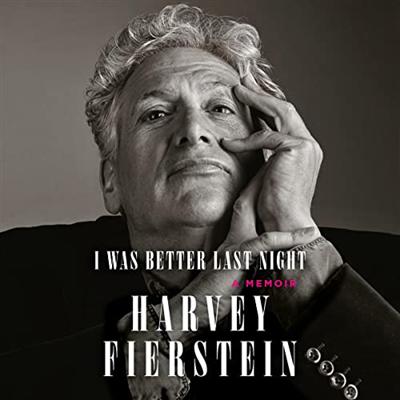 I Was Better Last Night: A Memoir [Audiobook]