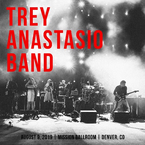 Trey Anastasio - 08 09 19 Mission Ballroom, Denver, CO