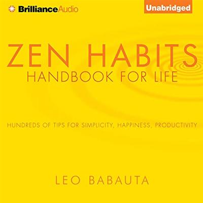 Zen Habits: Handbook for Life [Audiobook]