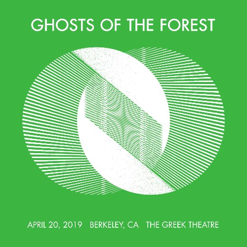 Ghosts of the Forest - 04 20 19 The Greek Theatre, Berkeley, CA