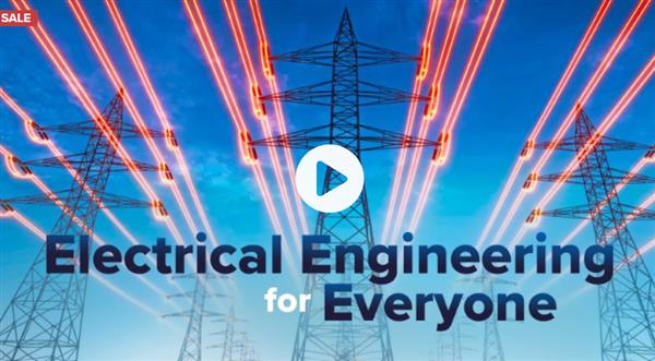 Electrical Engineering for Everyone - The Great Courses