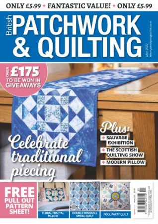 Patchwork & Quilting UK   Issue 333   May 2022