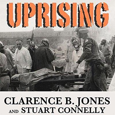 Uprising: Understanding Attica, Revolution, and the Incarceration State (Audiobook)