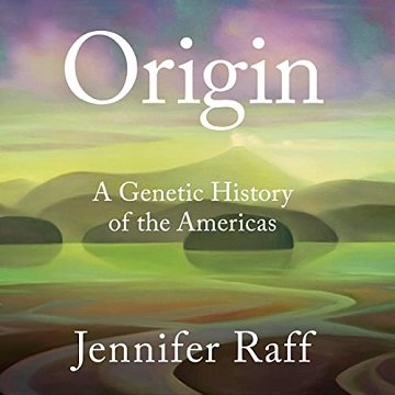 Origin: A Genetic History of the Americas [Audiobook]