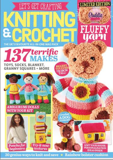 Let's Get Crafting Knitting & Crochet   Issue 140, 2022