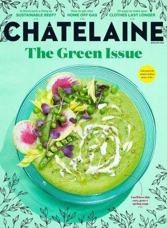 Chatelaine – March/April 2022