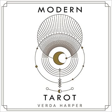 Modern Tarot: The Ultimate Guide to the Mystery, Witchcraft, Cards, Decks, Spreads and How to Avoid Traps [Audiobook]