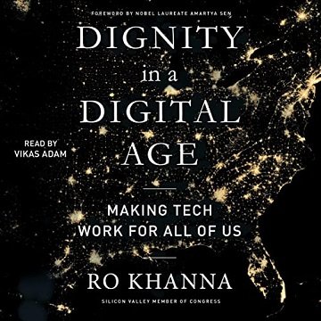Dignity in a Digital Age: Making Tech Work for All of Us [Audiobook]