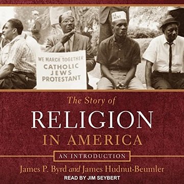 The Story of Religion in America: An Introduction [Audiobook]