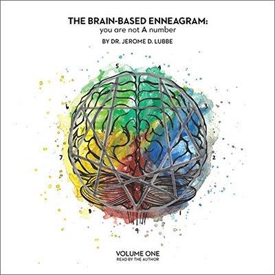 The Brain Based Enneagram: You Are Not a Number (Audiobook)