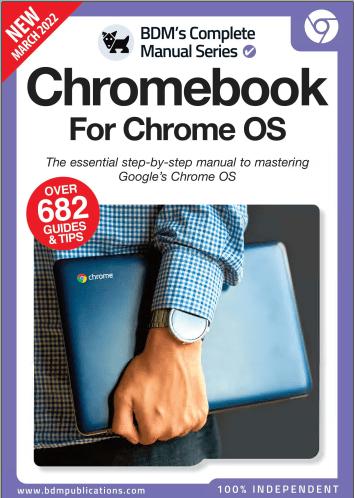 The Complete Chromebook For Chrome Os Manual   2nd Ed. 2022