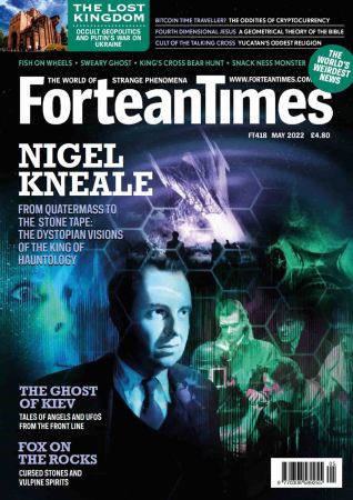 Fortean Times   Issue 418, May 2022