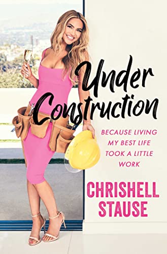Under Construction: Because Living My Best Life Took a Little Work [Audiobook]