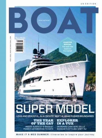 Boat International US Edition   April 2022