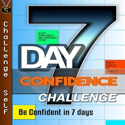 7 Day Confidence Challenge [Audiobook]