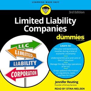 Limited Liability Companies for Dummies: 3rd Edition [Audiobook]