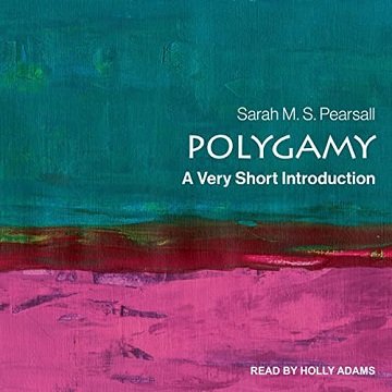 Polygamy: A Very Short Introduction [Audiobook]