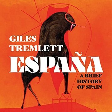 España: A Brief History of Spain [Audiobook]