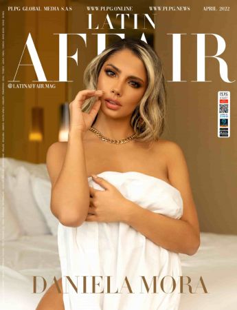 Latin Affair Magazine   April 2022