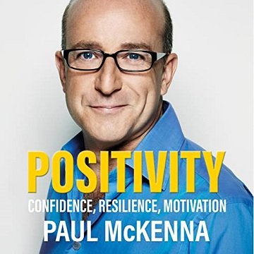 Positivity: Confidence, Resilience, Motivation [Audiobook]