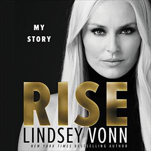 Rise: My Story [Audiobook]