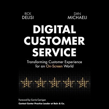 Digital Customer Service: Transforming Customer Experience for an On Screen World [Audiobook]