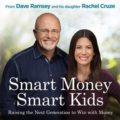 Smart Money Smart Kids: Raising the Next Generation to Win with Money (Audiobook)