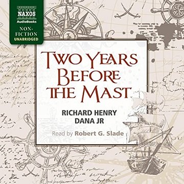 Two Years Before the Mast, 2022 Edition [Audiobook]