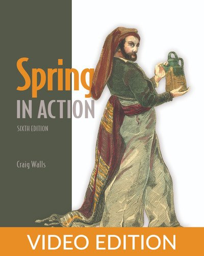 Craig Walls – Spring in Action, Sixth Edition Video Edition