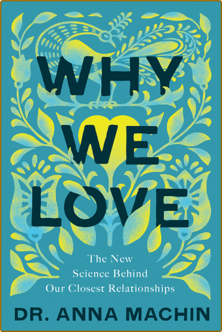 Why We Love -Anna Machin Ea5613329f997e13feb6a0fcf1dc6cb5