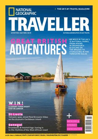 National Geographic Traveller UK   May 2022