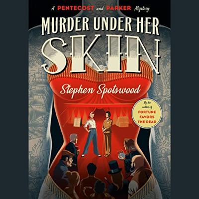 Murder Under Her Skin: A Pentecost and Parker Mystery, Book 2 [Audiobook]