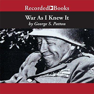 War as I Knew It (Audiobook)