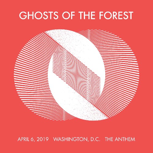 Ghosts of the Forest - 04 06 19 The Anthem, Washington, DC