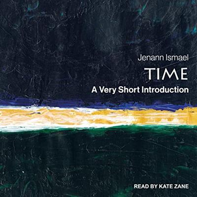 Time: A Very Short Introduction [Audiobook]