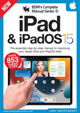 iPad & iPadOS 15 The Complete Manual   First Edition 2022
