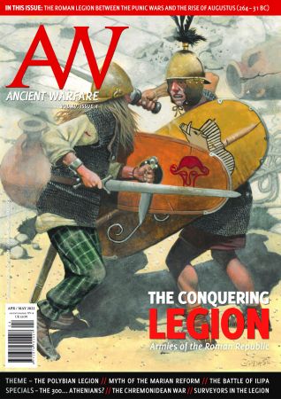 Ancient Warfare Magazine – April/May 2022