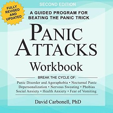 Panic Attacks Workbook (Second Edition): A Guided Program for Beating the Panic Trick [Audiobook]