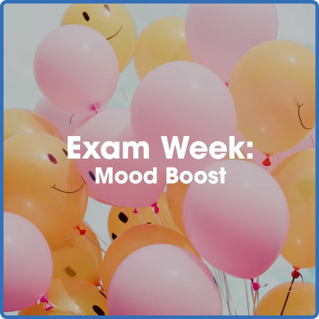 Various Artists - Exam Week  Mood Boost (2022)